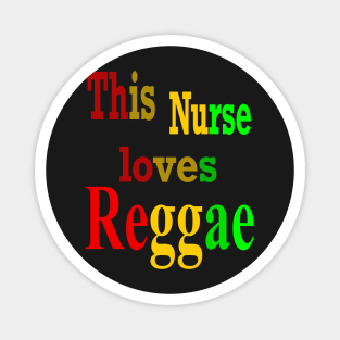 The top 10 best gift ideas for Nurses who are Reggae music fans Reggae Lover Magnet